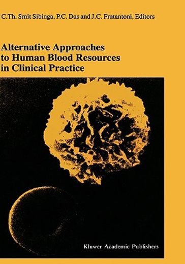 alternative approaches to human blood resources in clinical practice