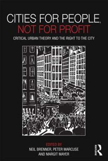 cities for people, not for profit,theory/practice