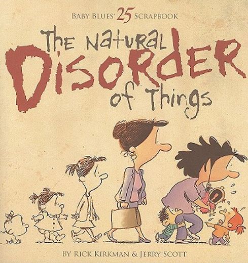 the natural disorder of things,baby blues scrapbook 25 (en Inglés)