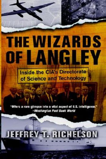 the wizards of langley,inside the cia´s directorate of science and technology
