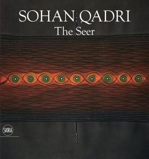 Sohan Qadri: The Seer (en Inglés)