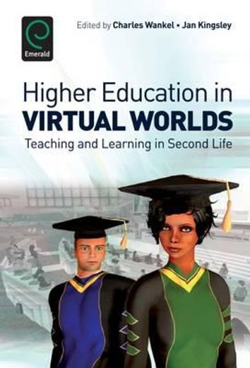 higher education in virtual worlds,teaching and learning in second life