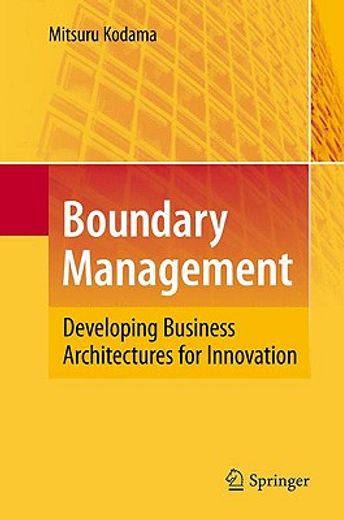 boundary management,developing business architectures for innovation