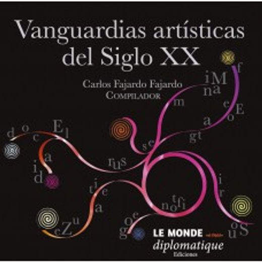 Vanguardias artísticas en el Siglo XX Vol. I