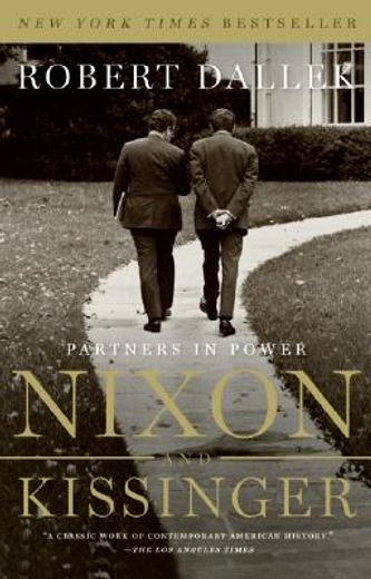 nixon and kissinger,partners in power (in English)