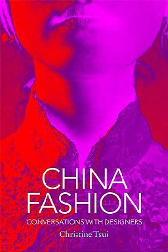 china fashion,conversations with designers, english edition