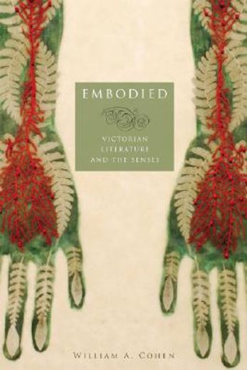 embodied,victorian literature and the senses