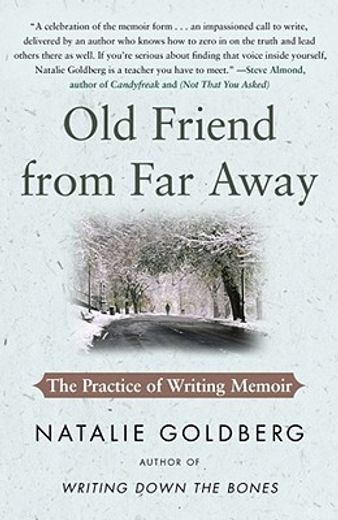 old friend from far away,the practice of writing memoir (in English)