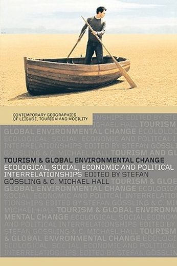 tourism and global environmental change,ecological, social, economic and political interrelationships