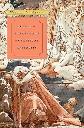 dreaming and experience in classical antiquity
