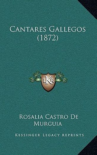 cantares gallegos (1872)