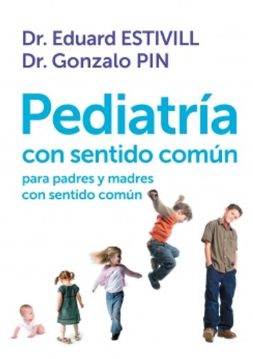 Pediatría con sentido común (in Spanish)