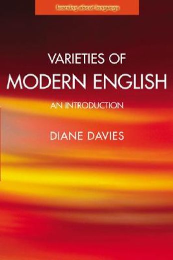 varieties of modern english (en Inglés)
