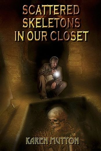 Scattered Skeletons in Our Closet (in English)