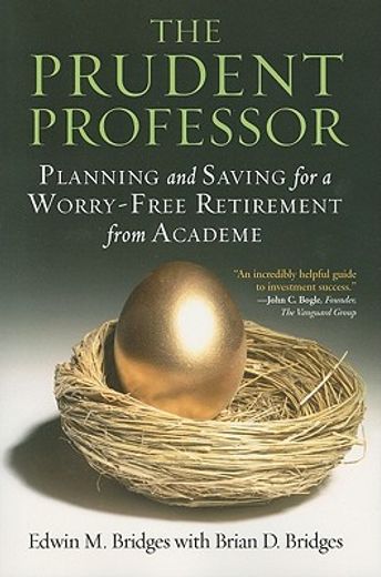 the prudent professor,planning and saving for a worry-free retirement