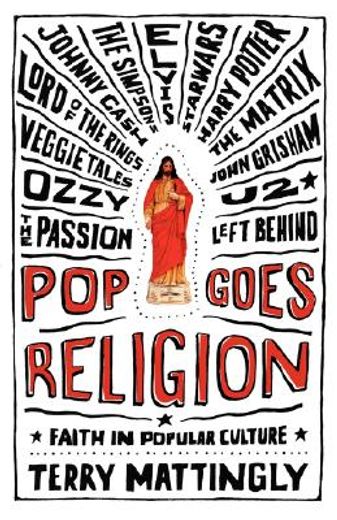 pop goes religion,faith in popular culture