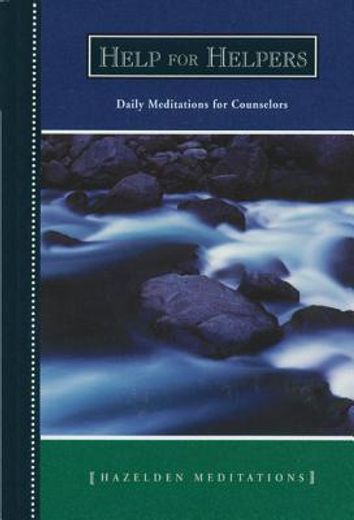 help for helpers,daily meditations for counselors