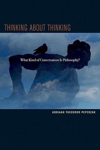 thinking about thinking,on the conditions and connections of philosophy