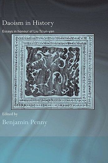 daoism in history,essays in honour of liu ts´un-yan