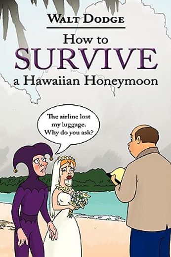 how to survive a hawaiian honeymoon