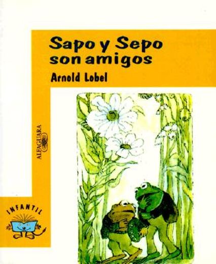 sapo y sepo son amigos / frog and toad are friends