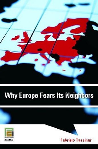 why europe fears its neighbors