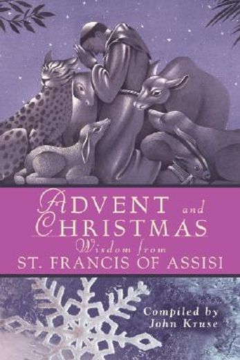 advent and christmas wisdom from st. francis of assisi (en Inglés)
