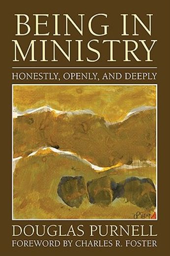 being in ministry,honestly, openly, and deeply