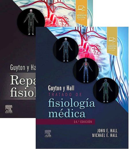 Guyton y Hall. Tratado de Fisiología Médica + Repaso de Fisiología (in Spanish)
