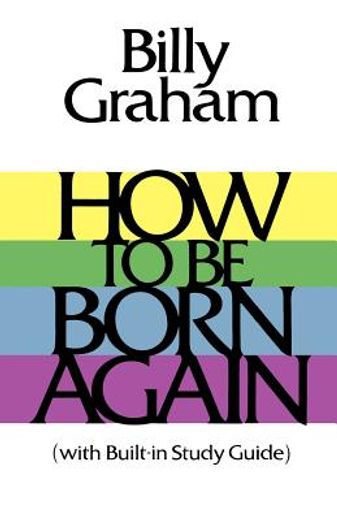how to be born again (en Inglés)