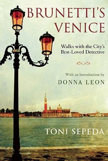brunetti´s venice,walks with the city´s best-loved detective