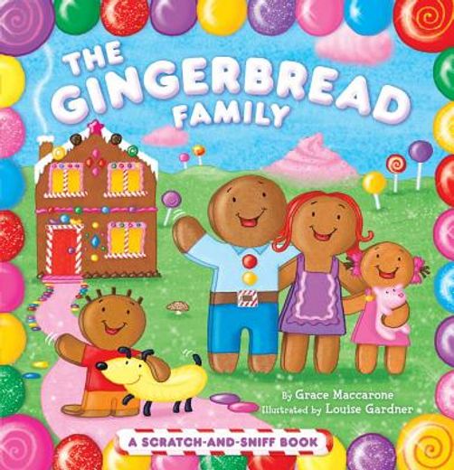 the gingerbread family,a scratch-and-sniff book (en Inglés)