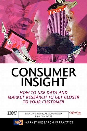 consumer insight,how to use data and market research to get closer to your customer