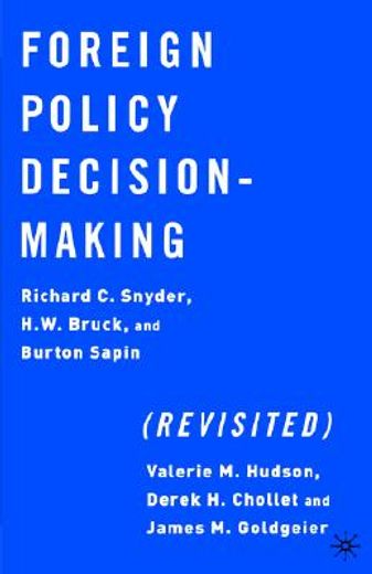 foreign policy decision-making (revisited)