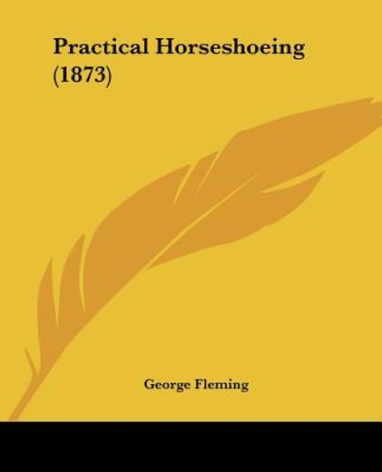 practical horseshoeing