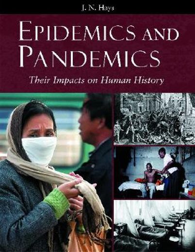 epidemics and pandemics,their impacts on human history