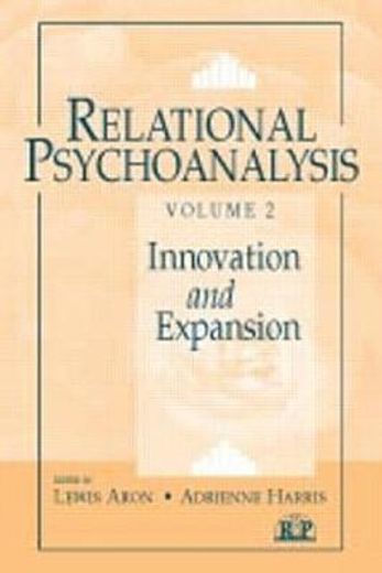 relational psychoanalysis,innovation and expansion