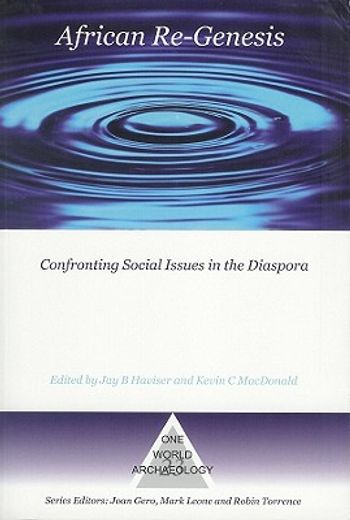 African Re-Genesis: Confronting Social Issues in the Diaspora (in English)