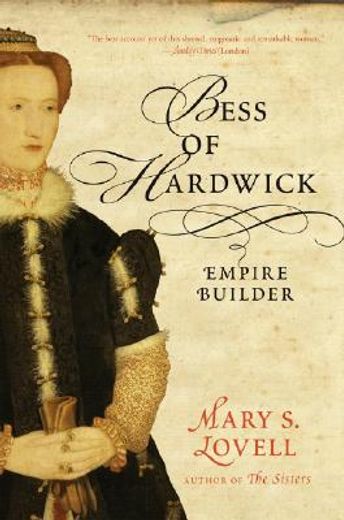 bess of hardwick,empire builder