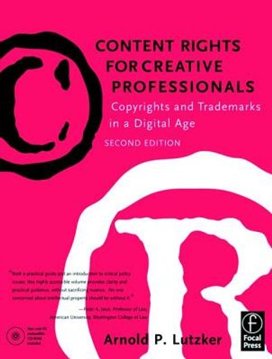 content rights for creative professionals,copyrights and trademarks in a digital age