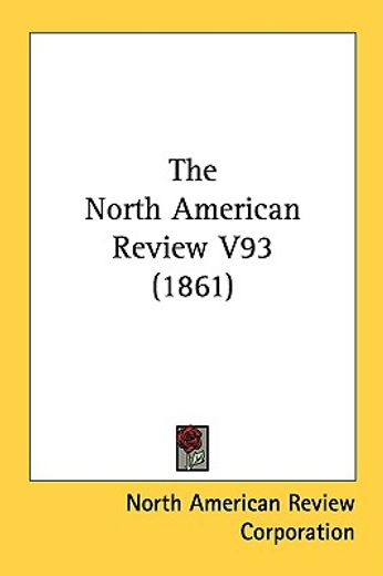 the north american review v93 (1861)