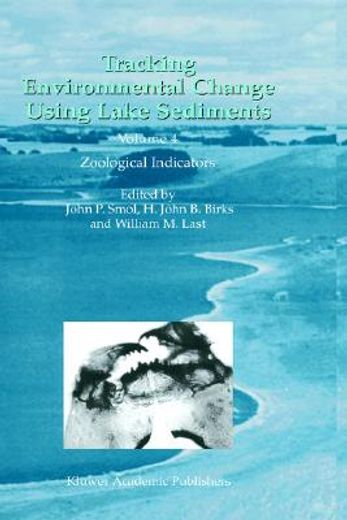 tracking environmental change using lake sediments,zoological indicators