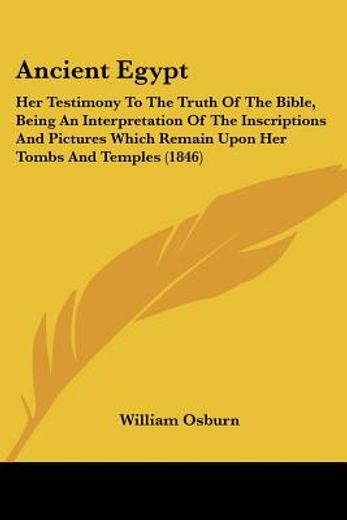 ancient egypt: her testimony to the trut