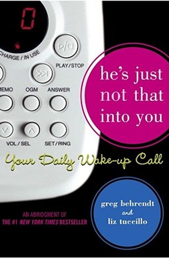 he´s just not that into you,your daily wake-up call (in English)