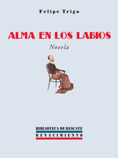 alma en los labios (novela). prólogo de manuel pecellín. (in Spanish)