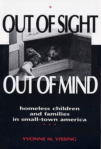 out of sight, out of mind,homeless children and families in small-town america