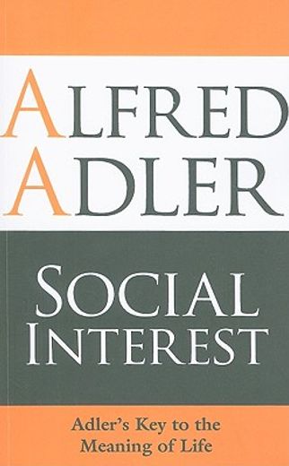 social interest,adler´s key to the meaning of life