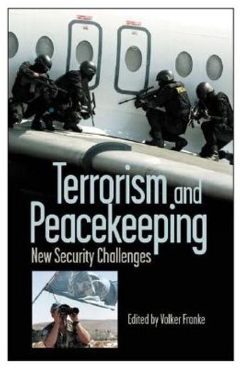 terrorism and peacekeeping,new security challenges