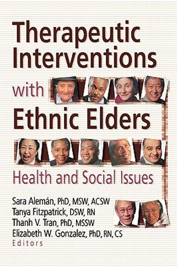 therapeutic interventions with ethnic elders,health and social issues