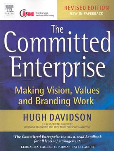 the committed enterprise,making vision, values, and branding work